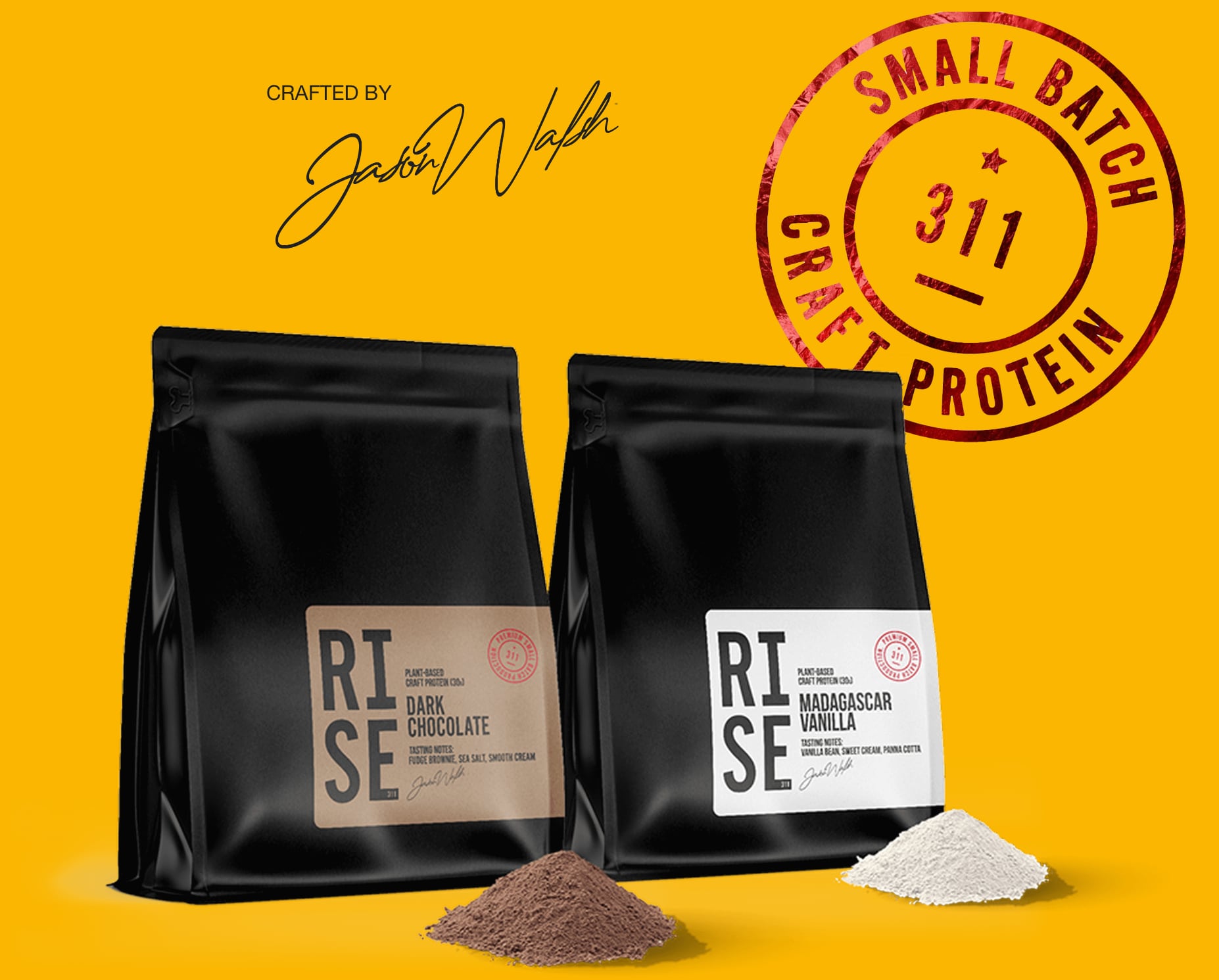 RISE311 plant based protein (chocolate and vanilla protein pouches) with 311 craft protein roundel and Jason Walsh signature.